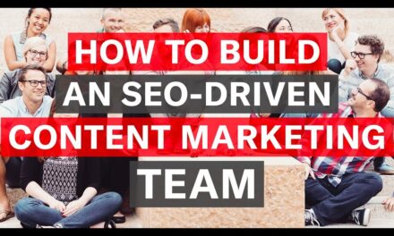How to Build an SEO-Driven Content Marketing Team