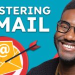 How to Master Email Marketing?