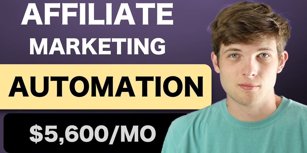 How to Start an Automated Affiliate Marketing Business in 2024
