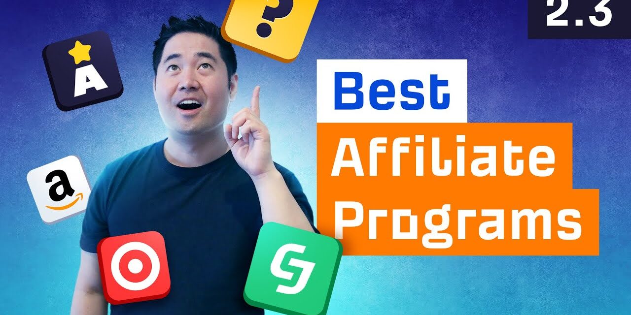 Best Affiliate Marketing Programs for Any Niche [2.3]