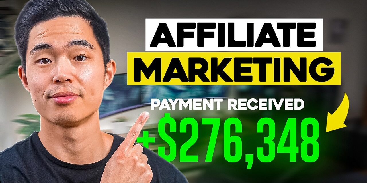 The ONLY Affiliate Marketing Tutorial You Need 2024: Ultimate Step-by-Step for Beginners
