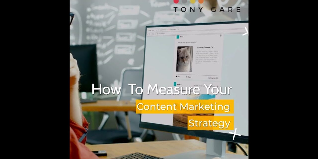 How To Measure Your Content Marketing Strategy