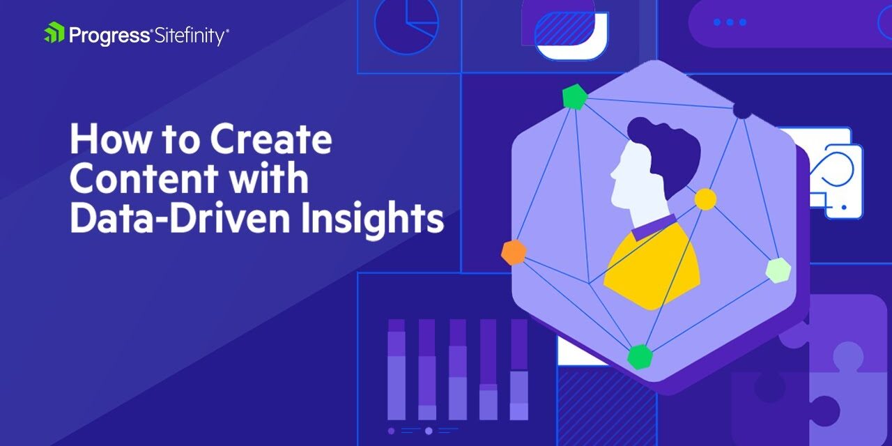 How to Create Content with Data-Driven Insights
