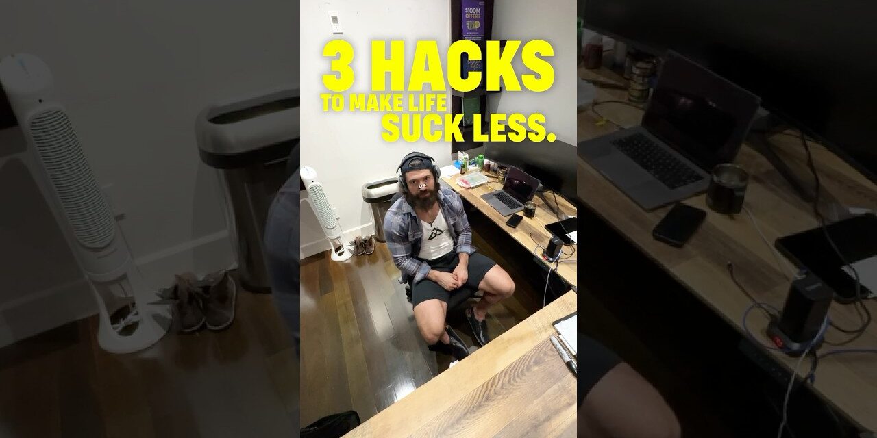 3 Hacks To Make Work Suck Less