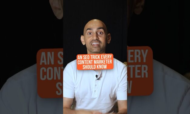 An SEO Trick Every Content Marketer Should Know
