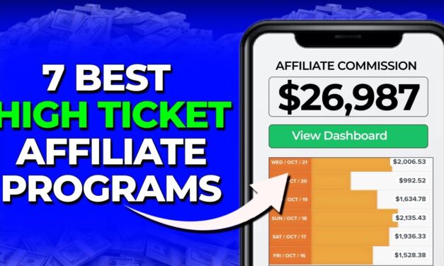 7 Best High Ticket Affiliate Programs (Make $5K+ Commissions) | High Ticket Affiliate Marketing 2024