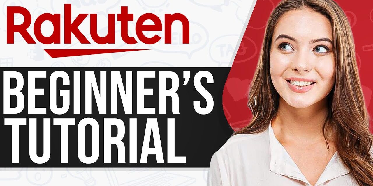 How To Make Money With Rakuten Affiliate Program 2025 (For Beginners)