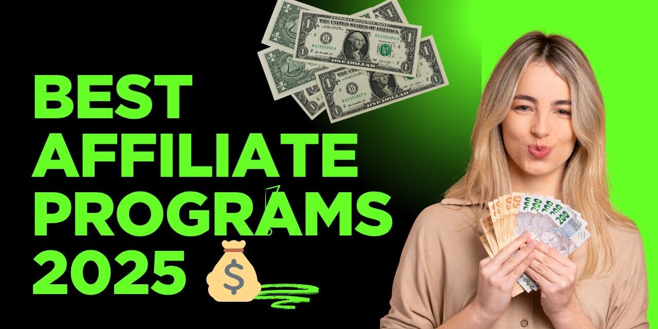 Top 5 Affiliate Programs That Actually Pay in 2025